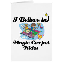 i believe in magic carpet rides greeting card