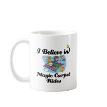 i believe in magic carpet rides coffee mug
