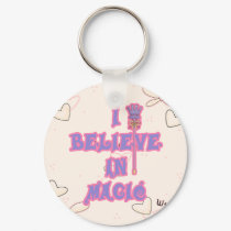 I Believe in Magic keychains by cutespot I Believe in Magic keychains