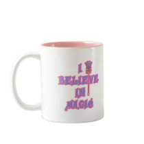 I Believe in Magic Coffee Mugs