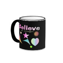 I BELIEVE IN MAGIC COFFEE MUGS