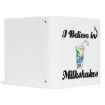i believe in milkshakes binders