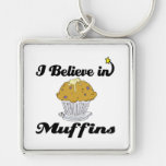 i believe in muffins key chain