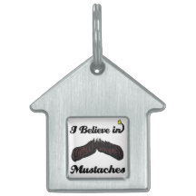 i believe in mustaches pet name tags