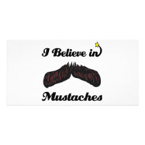 i believe in mustaches custom photo card