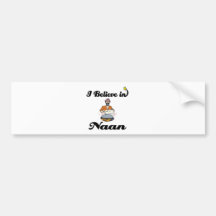 i believe in naan bread bumper sticker