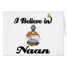 i believe in naan bread card