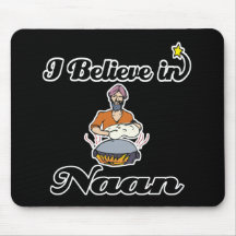 i believe in naan bread mouse pad