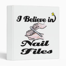 i believe in nail files 3 ring binders