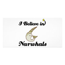 i believe in narwhals personalized photo card