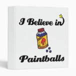 i believe in paintballs 3 ring binders