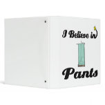 i believe in pants binders