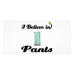 i believe in pants personalized photo card