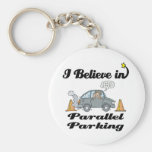 i believe in parallel parking key chains