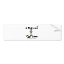 i believe in parking meters bumper stickers