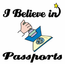 i believe in passports acrylic cut out