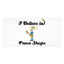 i believe in pawn shops custom photo card