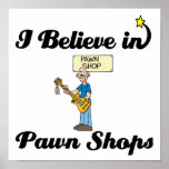i believe in pawn shops poster