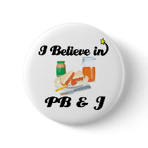 i believe in PB and J Buttons