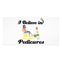 i believe in pedicures customized photo card