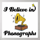i believe in phonographs print