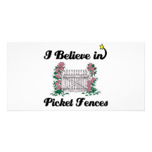 i believe in picket fences photo cards