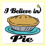 i believe in pie posters