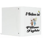 i believe in pillow fights binders