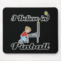 i believe in pinball mousepads