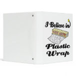 i believe in plastic wrap binders