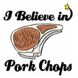 i believe in pork chops photo sculptures