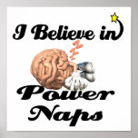 i believe in power naps poster