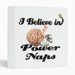 i believe in power naps vinyl binder