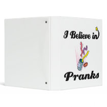 i believe in pranks binders