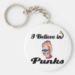 i believe in punks keychains