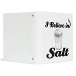 i believe in salt binders
