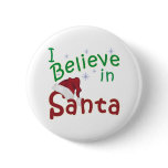 I Believe in Santa Christmas Design Pin