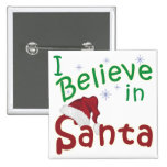 I Believe in Santa Christmas Design Buttons