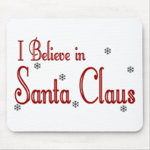 I Believe In Santa Claus Use Pad