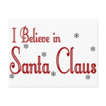 I Believe In Santa Claus Postcard