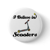 i believe in scooters pinback button