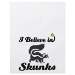 i believe in skunks flyers