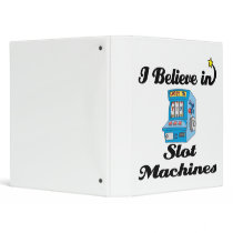 i believe in slot machines 3 ring binders