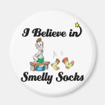 i believe in smelly socks magnets
