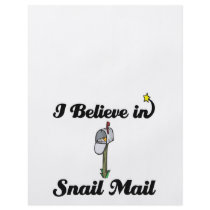 i believe in snail mail flyers