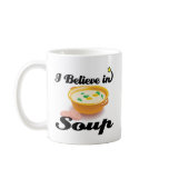 i believe in soup mugs
