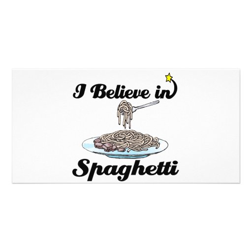 i believe in spaghetti photo card