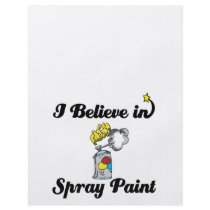 i believe in spray paint full color flyer