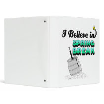 i believe in spring break binder