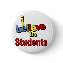 I believe in Students buttons by ibelieveshop I believe in Students buttons
